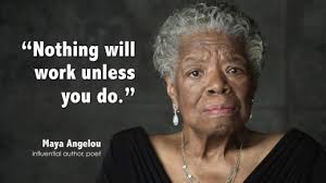 Maya Angelou